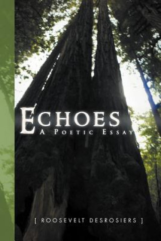 Libro Echoes Roosevelt Desrosiers