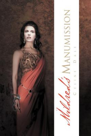 Knjiga Mildred's Manumission Celine Dale