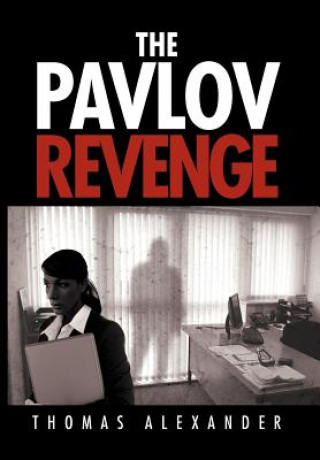 Kniha Pavlov Revenge Professor Thomas (Southern Illinois University at Carbondale) Alexander