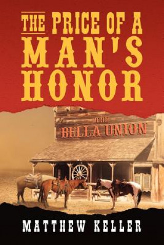 Kniha Price of a Man's Honor Matthew Keller