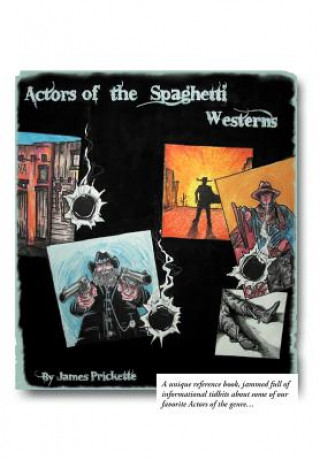 Livre Actors of the Spaghetti Westerns James Prickette