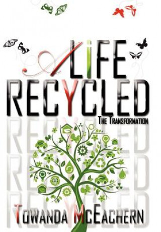 Carte Life Recycled Towanda McEachern
