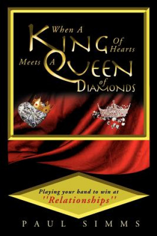 Kniha When a King of Hearts Meets a Queen of Diamonds Paul Simms