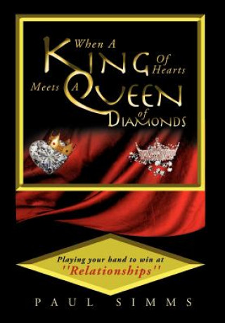 Kniha When a King of Hearts Meets a Queen of Diamonds Paul Simms