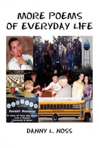 Knjiga More Poems of Everyday Life Danny L Noss