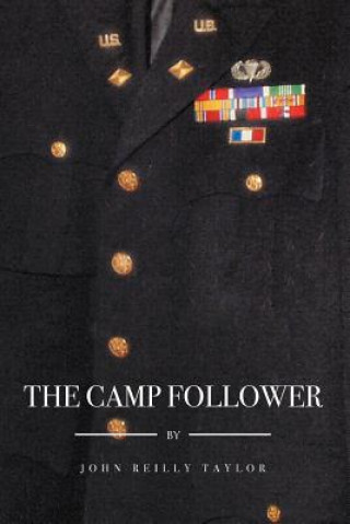 Книга Camp Follower John Reilly Taylor