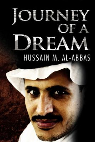 Carte Journey of a Dream Hussain M Al-Abbas