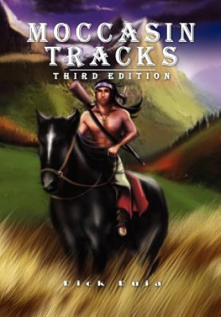 Książka Moccasin Tracks Rick Ruja