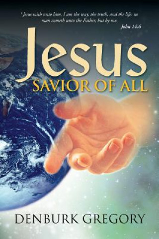 Libro Jesus, Savior of All Denburk Gregory