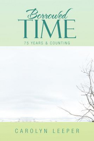 Book Borrowed Time Carolyn Leeper