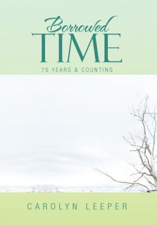 Carte Borrowed Time Carolyn Leeper