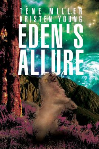 Kniha Eden's Allure Tene Miller