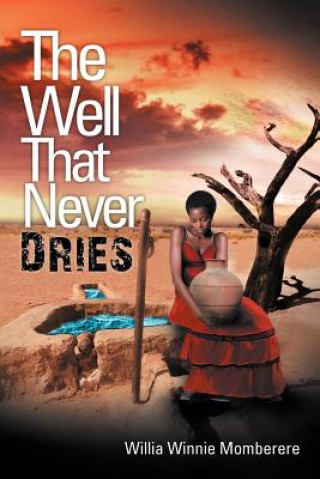 Книга Well That Never Dries Willia Winnie Momberere