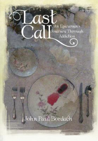 Kniha Last Call John Paul Bordach