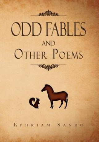 Kniha ODD FABLES and other poems Ephriam Sando