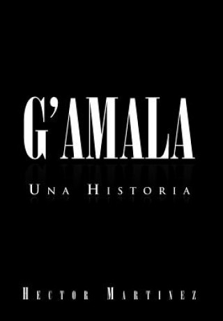 Libro G'Amala Hector Martinez