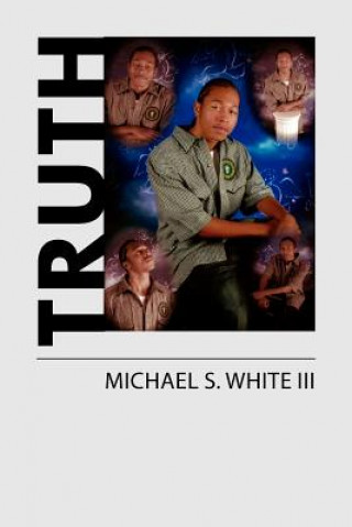 Libro Truth Michael S III White