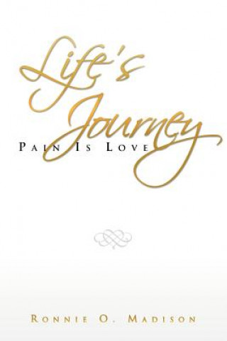 Könyv Life's Journey Ronnie O Madison