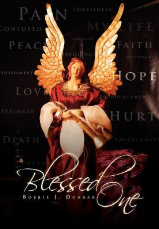 Kniha Blessed One Bobbie J Dunbar