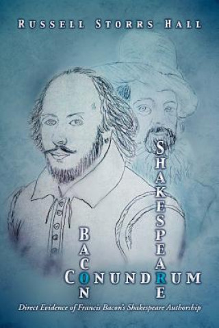 Книга Shakespeare Bacon Conundrum Russell Storrs Hall