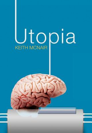 Knjiga Utopia Keith McNair