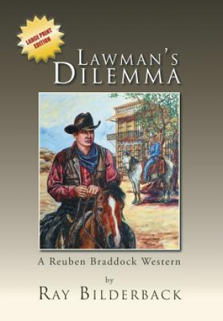 Książka Lawman's Dilemma Ray Bilderback