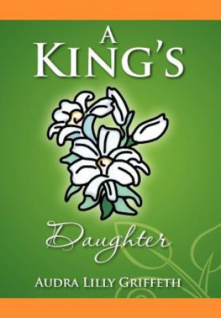Livro King's Daughter Audra Lilly Griffeth