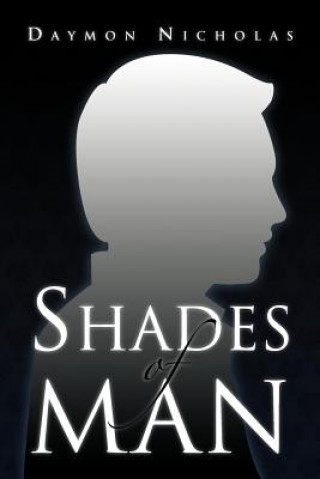 Libro Shades of Man Daymon Nicholas