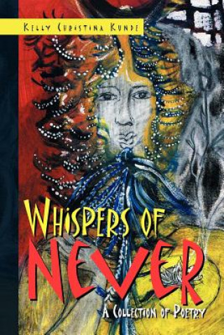 Buch Whispers of Never Kelly Christina Kunde