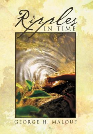 Buch Ripples In Time George H Malouf