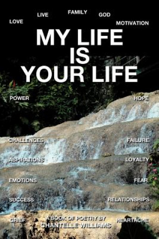 Carte My Life Is Your Life Chantelle Williams