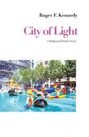 Kniha City of Light Roger F Kennedy