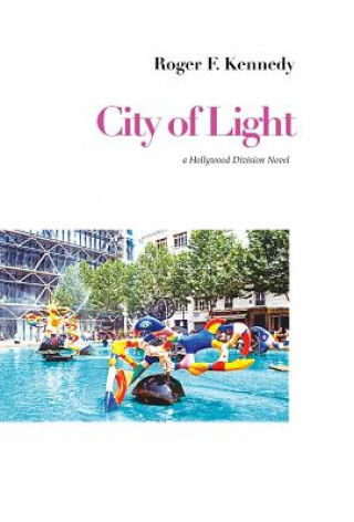 Buch City of Light Roger F Kennedy