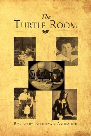 Knjiga Turtle Room Rosemary Kennevan-Ashbaugh