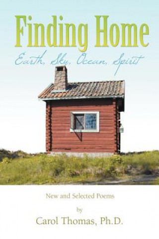 Kniha Finding Home Carol Thomas Ph D