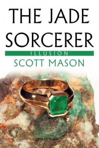 Книга Jade Sorcerer Scott Mason