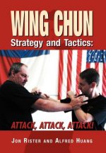 Carte Wing Chun Strategy and Tactics Master Taoist Master Taoist Master Taoist Master Taoist Master Taoist Master Taoist Master Alfred Huang