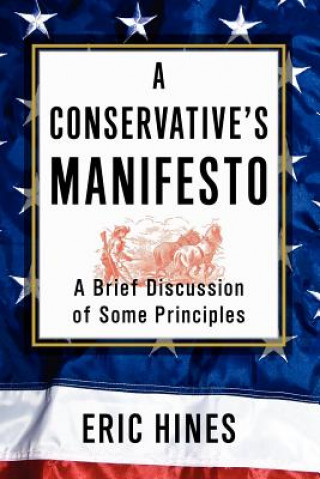 Book Conservative's Manifesto Eric Hines