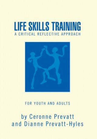 Book Life Skills Training - A Workbook Ceronne Prevatt