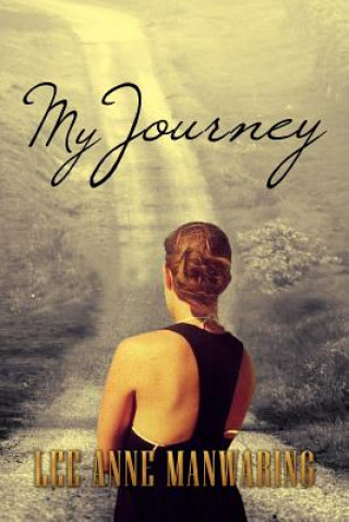 Könyv My Journey Lee-Anne Manwaring