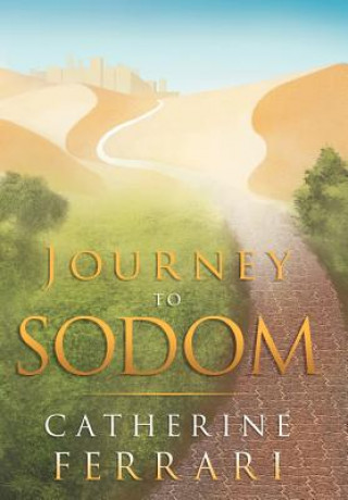 Книга Journey To Sodom Catherine Ferrari