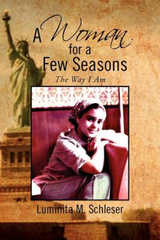 Könyv Woman for a Few Seasons Luminita M Schleser