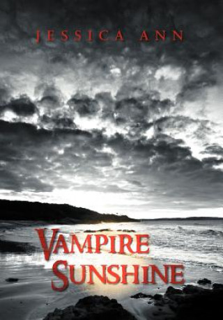 Kniha Vampire Sunshine Jessica Ann