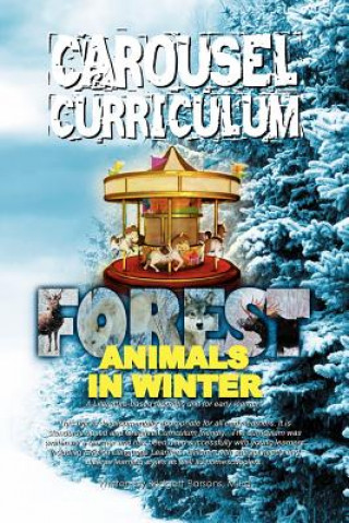 Carte Carousel Curriculum Forest Animals in Winter Bridgett Parsons