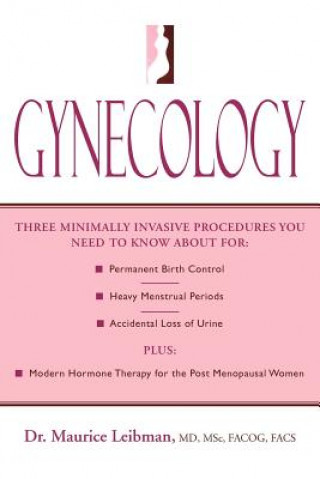 Book Gynecology Maurice Leibman M D