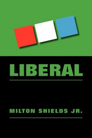 Buch Liberal Milton Shields Jr