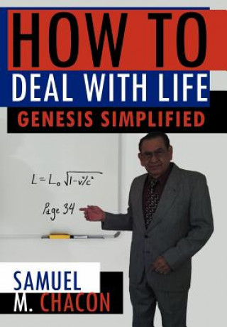 Kniha How to Deal with Life Samuel M Chacon