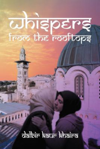 Buch Whispers from the Rooftops Dalbir Kaur Khaira
