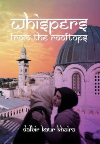 Livre Whispers from the Rooftops Dalbir Kaur Khaira