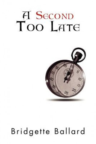 Buch Second Too Late Bridgette Ballard